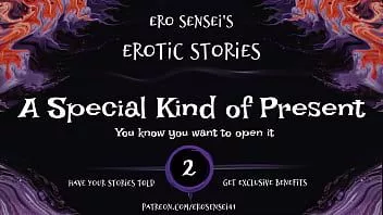 Afspelen Een speciaal soort cadeau (erotische audio voor vrouwen) [eses2]